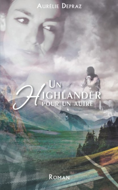 Un Highlander pour un autre de Aurélie Depraz